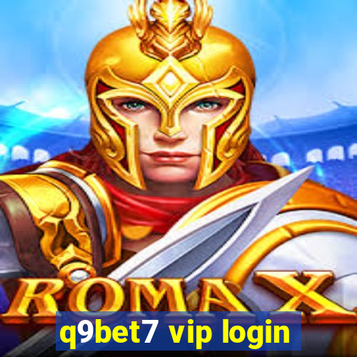 q9bet7 vip login